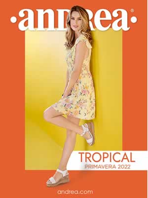Catálogo Andrea Tropical Primavera 2022